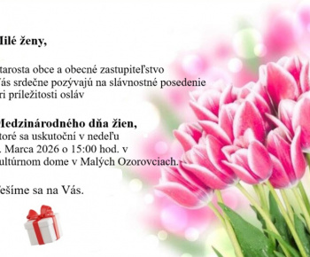 Aktuality / Pozvánka na MDŽ - 8. Marec 2026 o 15:00 hod. v KD Malé Ozorovce - foto